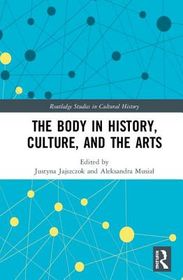 Cover of The Body in History, Culture, and the Arts