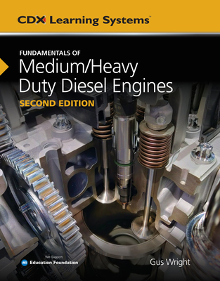Cover of Fundamentals of Medium/Heavy Duty Diesel Engines: .