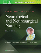 Cover of The Clinical Practice of Neurological and Neurosurgical Nursing