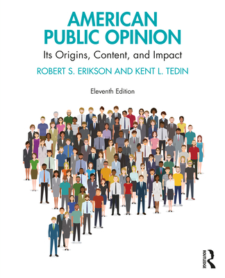 Cover of American Public Opinion: Its Origins, Content, and Impact