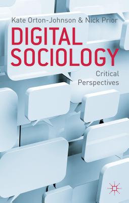 Cover of Digital Sociology: Critical Perspectives