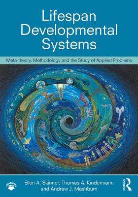 Cover of Lifespan Developmental Systems: Meta-Theory, Methodology and the Study of Applied Problems