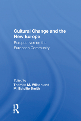Cover of Cultural Change and the New Europe: Perspectives on the European Community