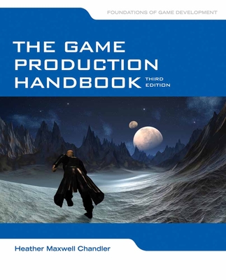 Cover of The Game Production Handbook: .