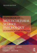 Cover of Handbook of Multicultural School Psychology: An Interdisciplinary Perspective