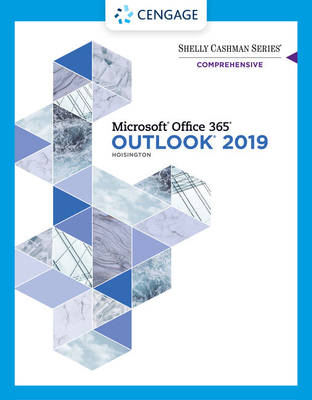 Cover of Bundle: Shelly Cashman Series Microsoft Office 365 & Outlook 2019 Comprehensive, Loose-Leaf Version + Sam 365 & 2019 Assessments, Training, and Proje