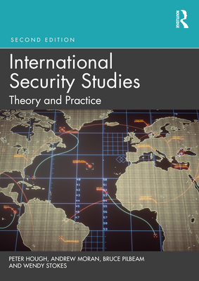 Cover of International Security Studies: Theory and Practice