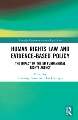 Cover of Human Rights Law and Evidence-Based Policy: The Impact of the EU Fundamental Rights Agency