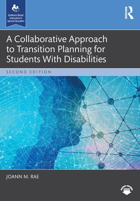 Cover of A Collaborative Approach to Transition Planning for Students With Disabilities
