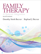 Cover of Family Therapy: A Systemic Integration (Revised)