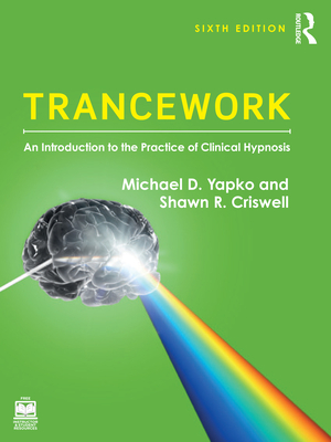 Cover of Trancework: An Introduction to the Practice of Clinical Hypnosis