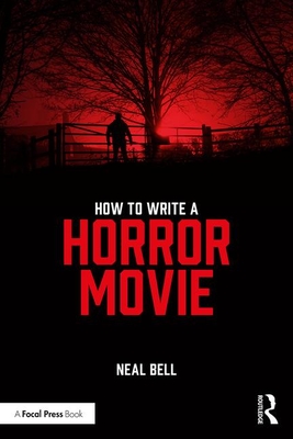 Cover of How to Write a Horror Movie