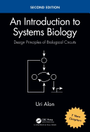 Cover of An Introduction to Systems Biology: Design Principles of Biological Circuits