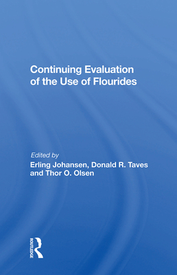 Cover of Continuing Evaluation of the Use of Fluorides