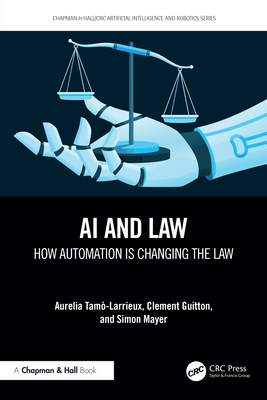 Cover of AI and Law: How Automation is Changing the Law