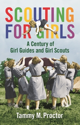 Cover of Scouting for Girls: A Century of Girl Guides and Girl Scouts
