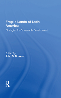 Cover of Fragile Lands of Latin America: Strategies for Sustainable Development