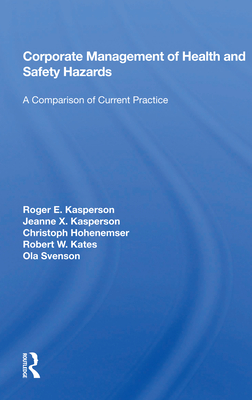 Cover of Corporate Management of Health and Safety Hazards: A Comparison of Current Practice