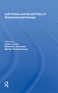 Cover of Left Parties and Social Policy in Postcommunist Europe