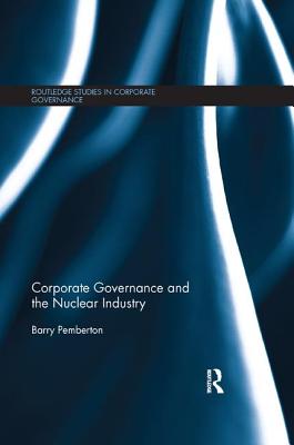 Cover of Corporate Governance and the Nuclear Industry