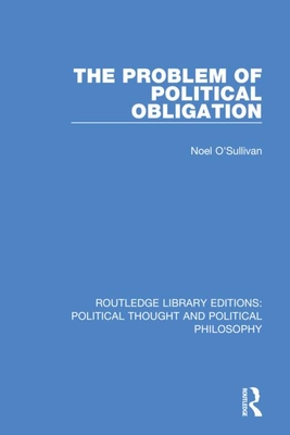 Cover of The Problem of Political Obligation