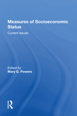 Cover of Measures of Socioeconomic Status: Current Issues