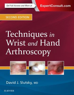 Cover of Techniques in Wrist and Hand Arthroscopy
