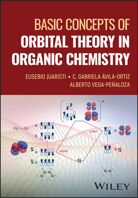 Cover of Basic Concepts of Orbital Theory in Organic Chemistry