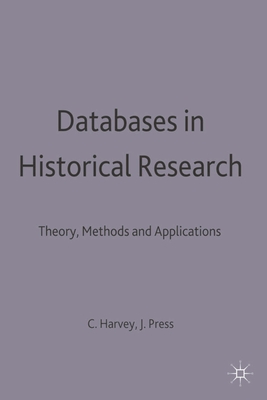 Cover of Databases in Historical Research: Theory, Methods and Applications