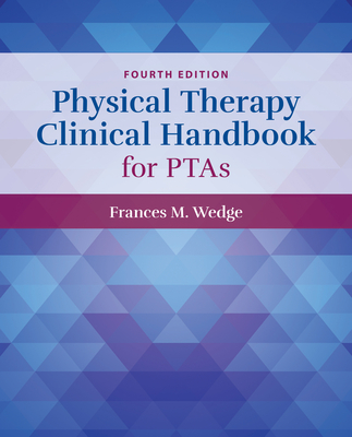 Cover of Physical Therapy Clinical Handbook for Ptas
