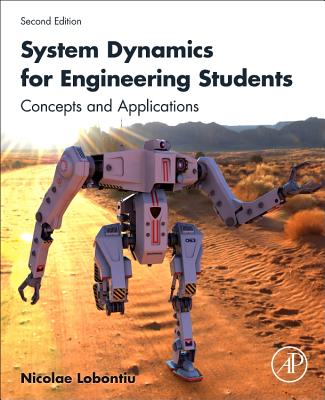 Cover of System Dynamics for Engineering Students: Concepts and Applications