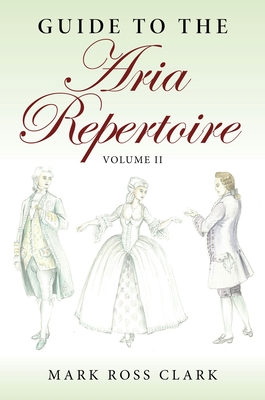 Cover of Guide to the Aria Repertoire, Volume II