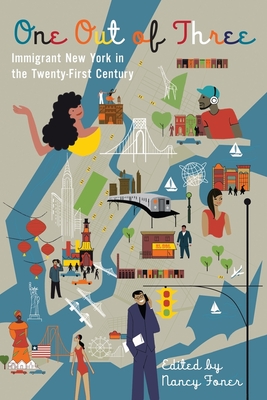 Cover of One Out of Three: Immigrant New York in the Twenty-First Century