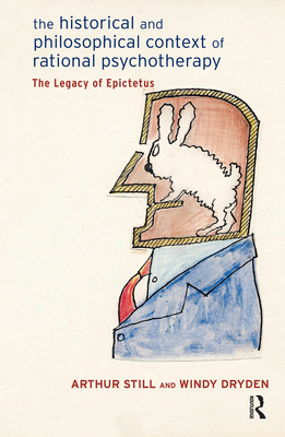 Cover of The Historical and Philosophical Context of Rational Psychotherapy: The Legacy of Epictetus