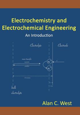 Cover of Electrochemistry and Electrochemical Engineering. An Introduction