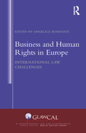 Cover of Business and Human Rights in Europe: International Law Challenges