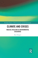 Cover of Climate and Crises: Magical Realism as Environmental Discourse