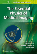 Cover of The Essential Physics of Medical Imaging