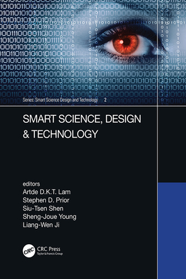 Cover of Smart Science, Design & Technology: Proceedings of the 5th International Conference on Applied System Innovation (Icasi 2019), April 12-18, 2019, Fuk