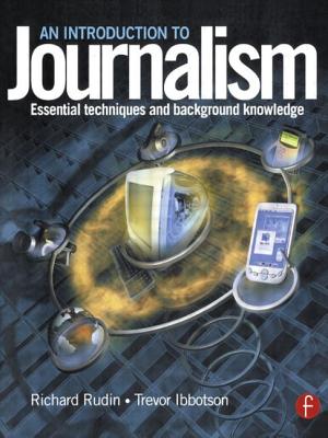 Cover of Introduction to Journalism: Essential techniques and background knowledge