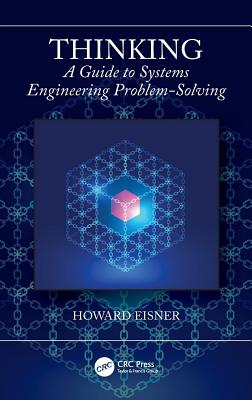 Cover of Thinking: A Guide to Systems Engineering Problem-Solving