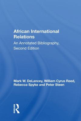 Cover of African International Relations: An Annotated Bibliography, Second Edition