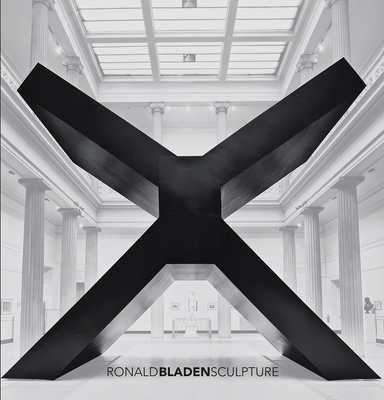 Cover of Ronald Bladen: Sculpture