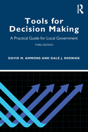 Cover of Tools for Decision Making: A Practical Guide for Local Government