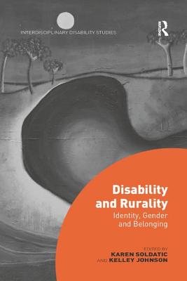 Cover of Disability and Rurality: Identity, Gender and Belonging
