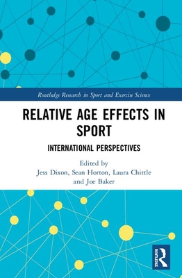Cover of Relative Age Effects in Sport: International Perspectives