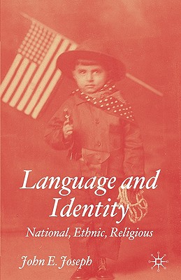 Cover of Language and Identity: National, Ethnic, Religious (2004)