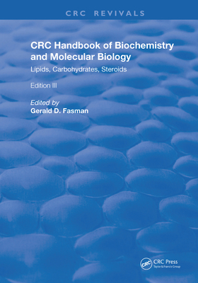 Cover of Handbook of Biochemistry and Molecular Biology: Lipids Carbohydrates, Steroids