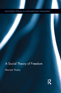 Cover of A Social Theory of Freedom