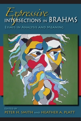 Cover of Expressive Intersections in Brahms: Essays in Analysis and Meaning